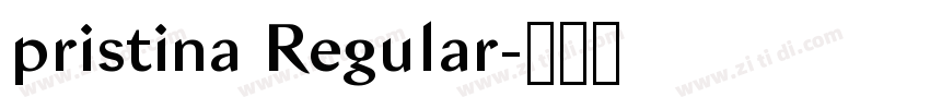 pristina Regular字体转换